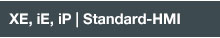 XE, iE, iP | Standard HMI