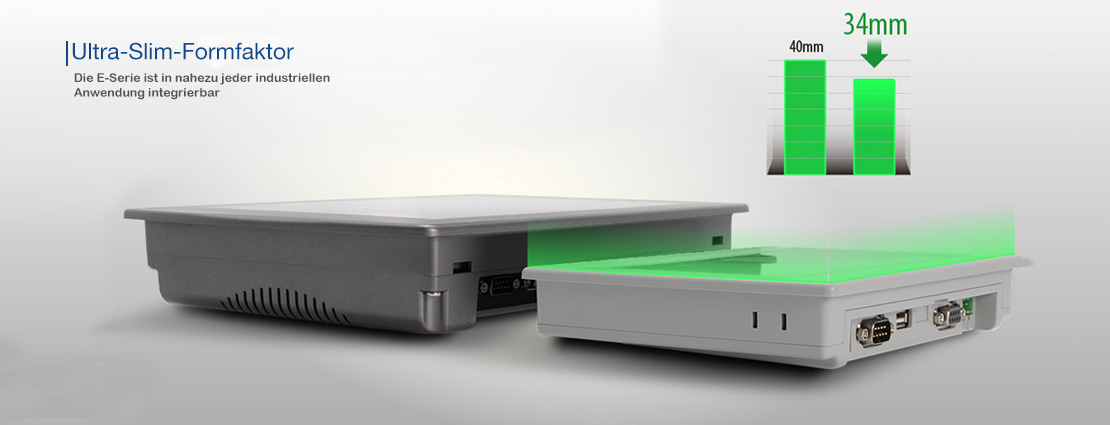 HMI E-Serie Ultra-Slim für industrielle Anwendungen HMI E-Serie Ultra-Slim für industrielle Anwendungen